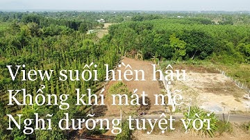 Kẹt tiền bán gấp 2 sào view suối khu dân cư xã láng lớn huyện châu Đức tỉnh bà rịa Vũng tàu