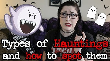 Types of Hauntings (and how to identify them)