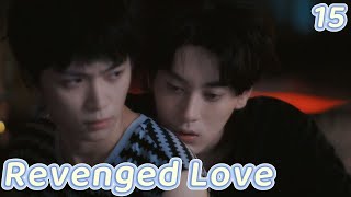 Bl Revenged Love逆爱Ep15Da Bao Discovered Chi Cheng Lied About Meeting His Ex In Secret Eng Sub 2