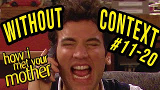 How I Met Your Mother Without Context #11-20 (40 000 Subscriber Special)