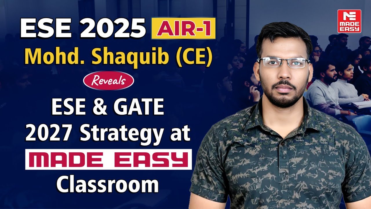 ESE 2025 AIR-1 Civil Reveals the Exact Strategy to Crack ESE & GATE 2027 | MADE EASY