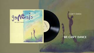 Video thumbnail of "Genesis - I Can't Dance (Official Audio)"