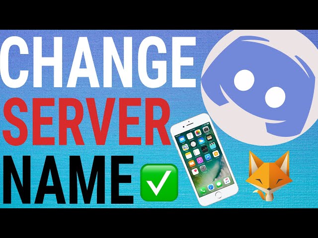 How to Change a Server Name in Discord