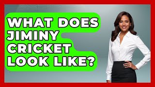 What Does Jiminy Cricket Look Like? - Kingdom Of Treasures