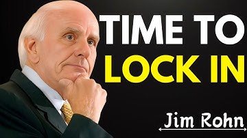Time to Lock In: Powerful Jim Rohn Motivation
