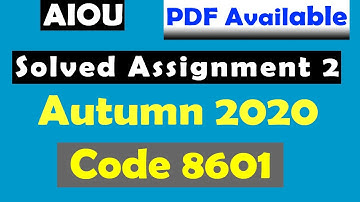Solved Assignment-2 8601 II 8601 autumn 2020 assignment-2