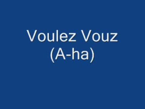 Voulez Vouz with lyrics