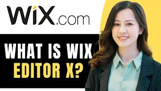 What Is WIX Editor X?