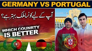 GERMANY 🇩🇪 VS PORTUGAL 🇵🇹 | WORK | WHETHER |IMMIGRATION | WHICH IS THE BEST FOR YOU…???