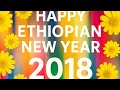 Happy Ethiopian New Year. እንኳን ለ2018 አዲስ ዓመት በሰላም አደረሳችሁ፤።