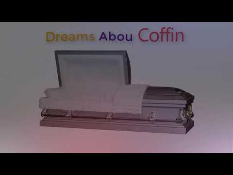 Video: Why does the coffin dream in a dream