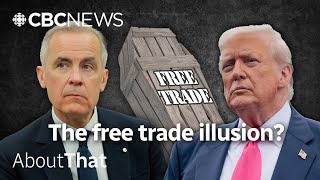 Is Canada-Us Free Trade Dead? About That