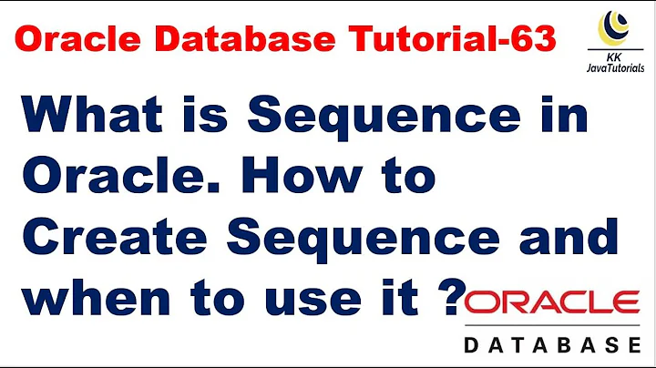 What is Sequence in Oracle  How to Create Sequence and when to use it || Oracle Database Tutorial