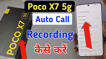 Poco x7 5g Call Recording Setting | How to Call Record in Poco x7 5g | call recording