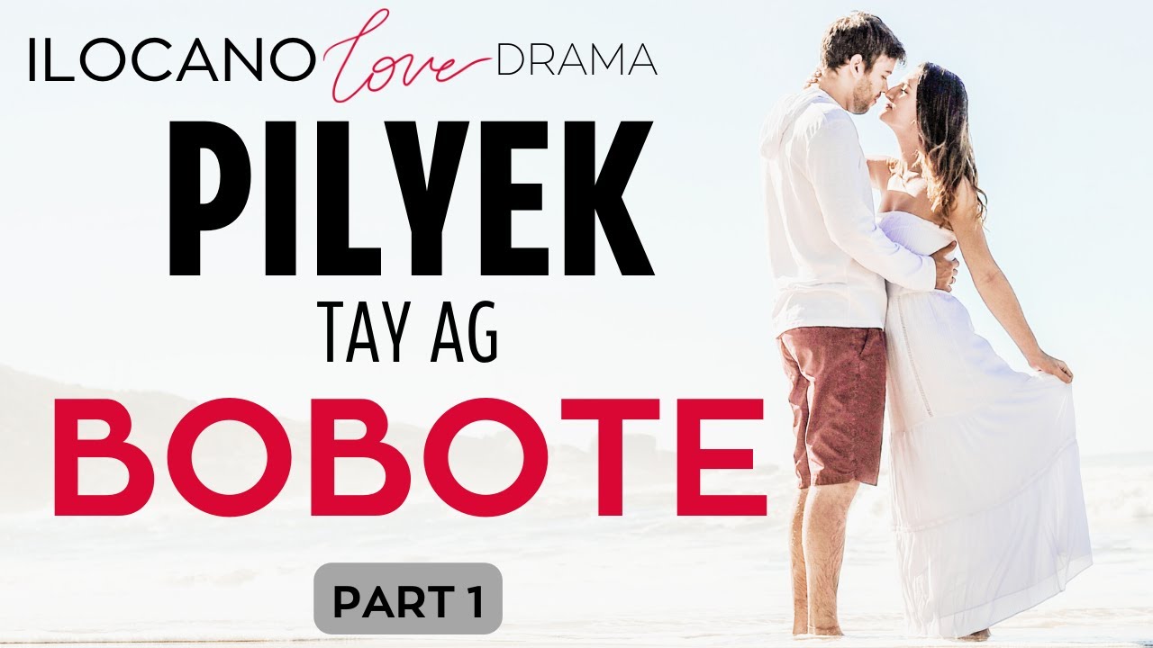 ILOCANO DRAMA | LOVE STORY | 63 | UMUNA A PASET