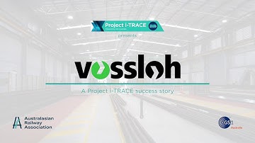 Vossloh  - A Project i-TRACE success story
