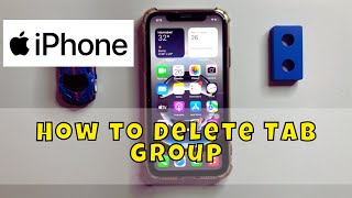 How to Delete Tab Group in Safari iPhone (2025)