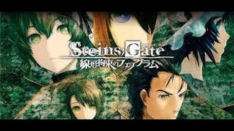 08. Steins;Gate Linear Bounded Phenogram Story 08: Eternal Polaris