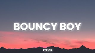 Updog - Bouncy Boy Lyrics