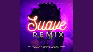 Suave (Remix) - YouTube