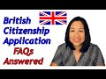 BRITISH CITIZENSHIP APPLICATION (FREQUENTLY ASKED QUESTIONS) | HOW TO APPLY FOR UK CITIZENSHIP 2021