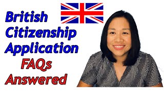 BRITISH CITIZENSHIP APPLICATION (FREQUENTLY ASKED QUESTIONS) | HOW TO APPLY FOR UK CITIZENSHIP 2021