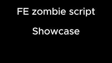 FE zombie script (open source)