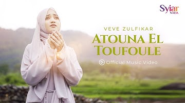 Veve Zulfikar - Atouna El Toufoule -  (Official Music Video)