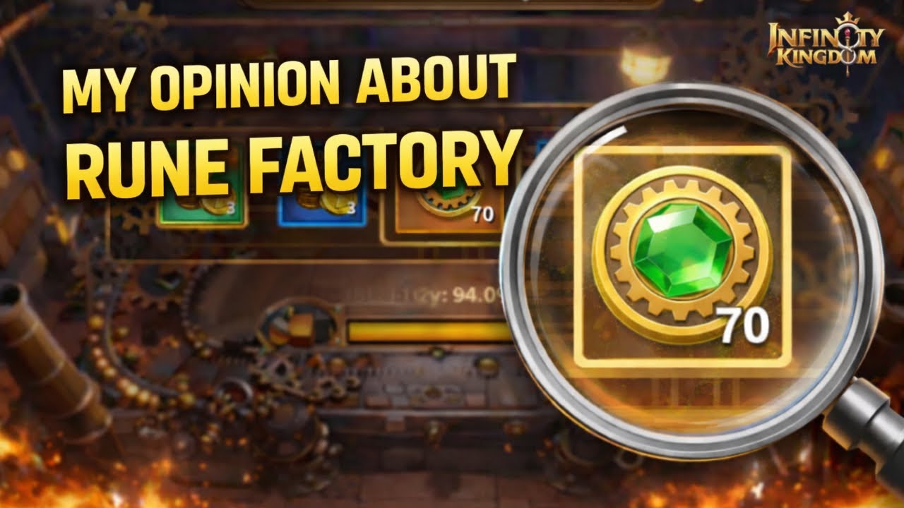 Infinity Kingdom: My Opinion about RUNE FACTORY