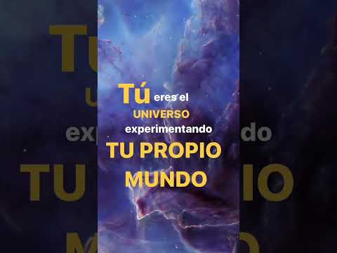 Eres el Universo Experimentándose a Sí Mismo 🌌
