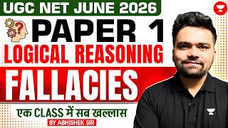 UGC NET Paper 1| Logical Reasoning - Fallacies One Shot | UGC NET Paper 1 Preparation 2026 |Abhishek