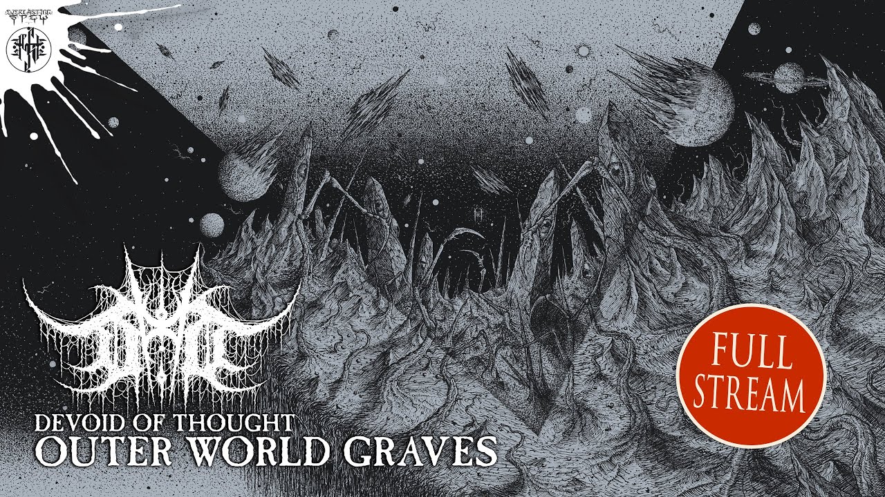 DEVOID OF THOUGHT "Outer World Graves" (Full Stream)