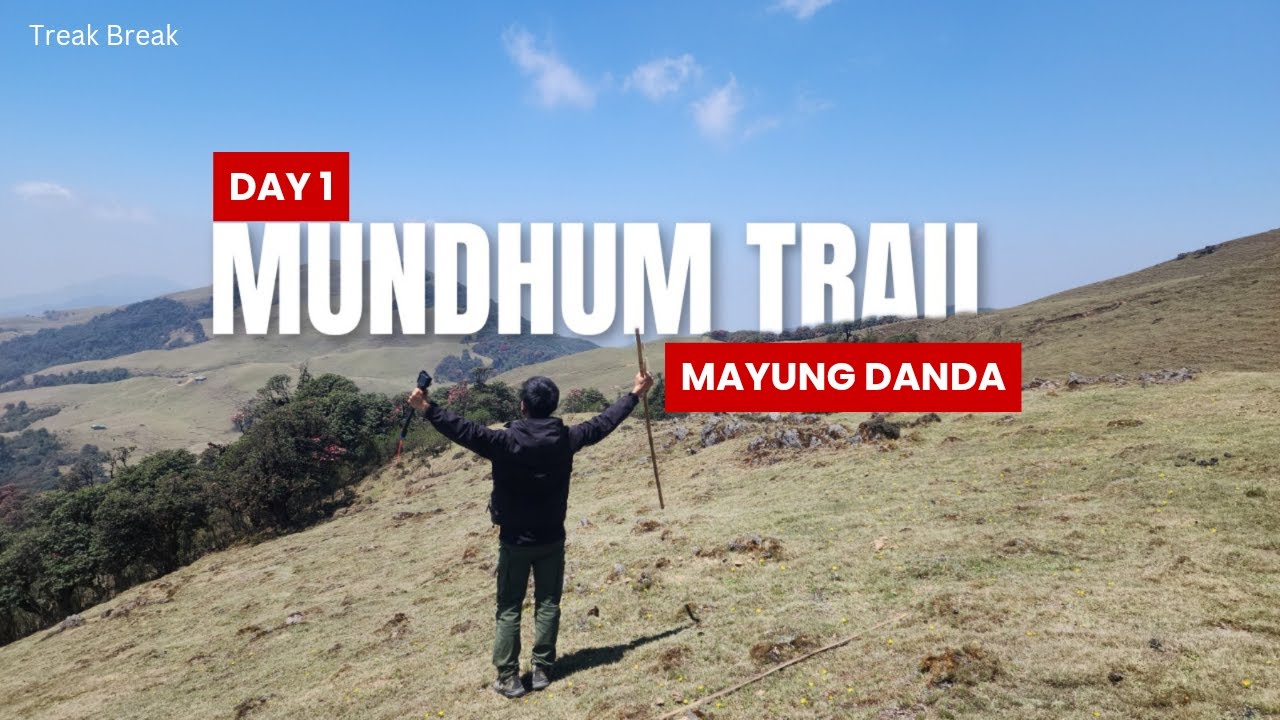 MUNDHUM TRAIL || MAYUM DANDA || TREK DAY-1 - YouTube