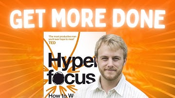 5 Practical Tips from Hyper Focus by Chris Bailey 📖