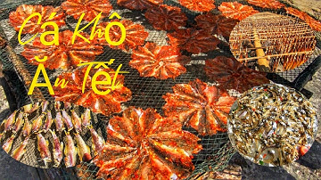 Đặc sản cá khô tôm khô Cái Đôi Vàm Cà Mau rộn ràng mùa Tết