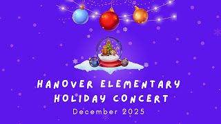 2025 Hanover Elementary Holiday Concert