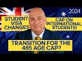 Australian immigration news 11th of may student visas are to be capped hope for the 485 age limit