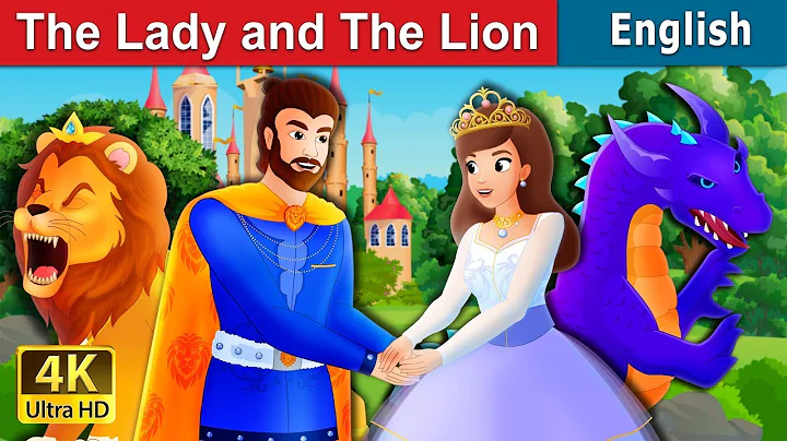 The Lady and The Lion Story in English | Stories for Teenagers | @EnglishFairyTales - DayDayNews