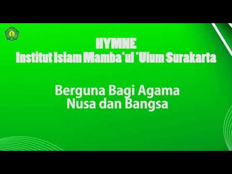 HYMNE IIM, INSTITUT ISLAM MAMBA'UL 'ULUM SURAKARTA.