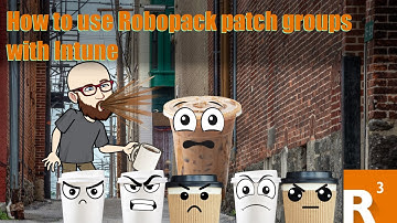 How to use Robopack patch groups with Intune