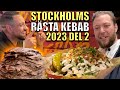 Stockholms bsta kebab 2023 del 2  roy nader