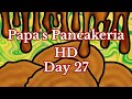 Papa's Pancakeria HD Day 27