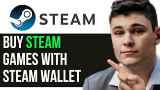 HOW TO BUY STEAM GAMES WITH STEAM WALLET 2024! (FULL GUIDE) screenshot 2