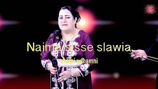 Naima Sisse Slawia - Chofni Wfhamni ( audio official)