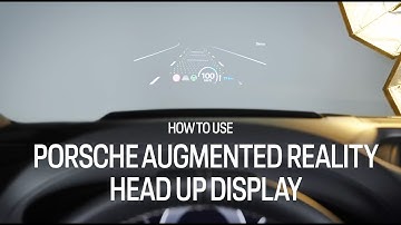 How to use the Porsche Augmented Reality Head Up Display