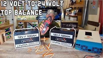 UNOWIX X100 Defender: Easy way to “top balance” and connect 12v batteries in series for a 24v system