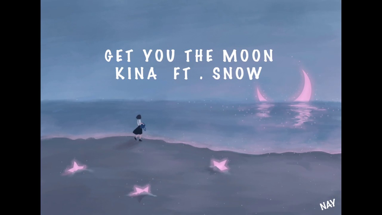 Get You The Moon Deutsch
