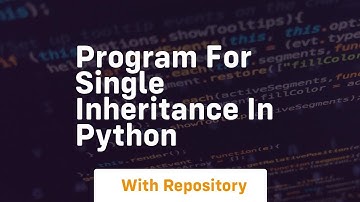 program for single inheritance in python