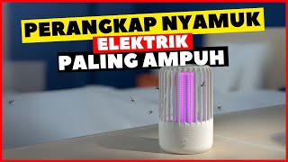 Rekomendasi Perangkap Nyamuk Elektrik Paling Ampuh Terbaik