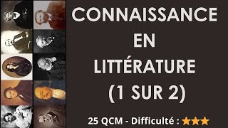 connaissance en littérature (1 sur 2) - 25 QCM - Difficulté : ⭐⭐⭐